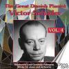 Den store danske pianist Victor Schiøler, Vol. 4 (2 CD)